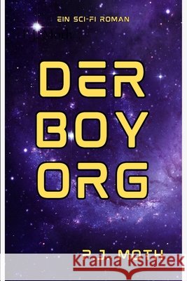 Der Boyorg Moth, P. J. 9798256242282 Feather Print Publishers