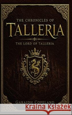 The Lord of Talleria Copeland, Garaidh 9798256243128