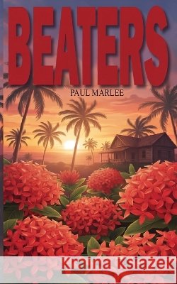 Beaters Marlee, Paul 9798256256012 Book Writing Cube