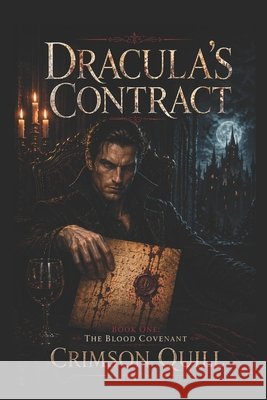 Dracula's Contract Quill, Crimson 9798257146916 Independently Published
