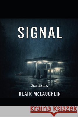 Signal McLaughlin, Blair 9798257163807 Independently Published