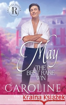 May the Best Rake Win Review, The Rake, Lee, Caroline 9798257719714 Independently Published