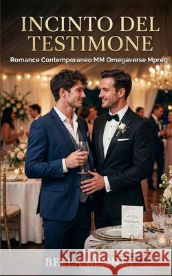 Incinto del Testimone: Romance Contemporaneo MM Omegaverse Mpreg Romano, Beatrice, Bennet, Bella 9798258873767 Independently Published