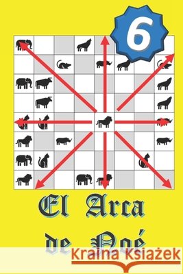 El Arca de Noé (6) Olivo Diaz, Angel Gabriel 9798259344402