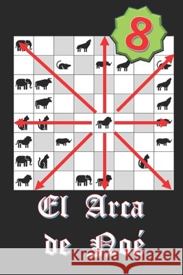 El arca de Noé (8) Olivo Diaz, Angel Gabriel 9798259476240