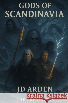 Gods of Scandinavia Arden, Jd 9798262181933
