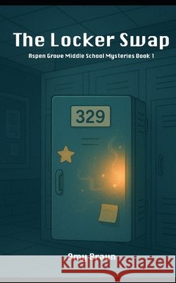 The Locker Swap Braun, Amy 9798264467561