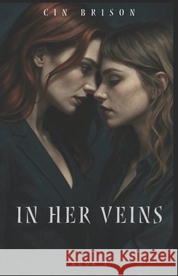 In Her Veins Brison, Cin 9798264627422