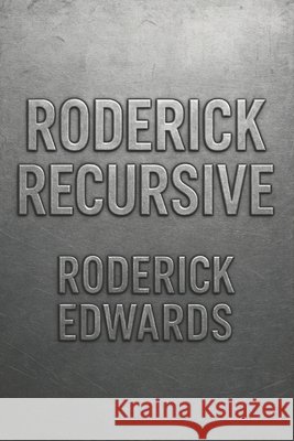 Roderick Recursive Edwards, Roderick 9798264832086