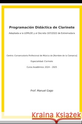 Programación de Clarinete ACTUALIZADA Prof Manuel GAGO FERNÁNDEZ Gago Fernandez, Manuel 9798265576880