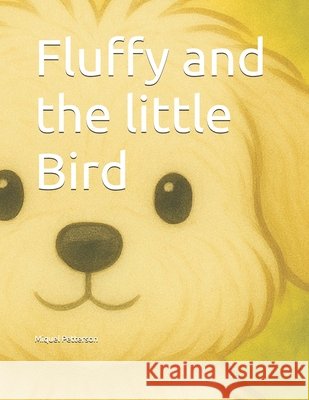 Fluffy and the little Bird Petterson, Miquel 9798266939042