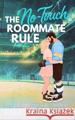The No Touch Roommate Rule: An Age Gap Roommate Romance Valente, Lili 9798267041799