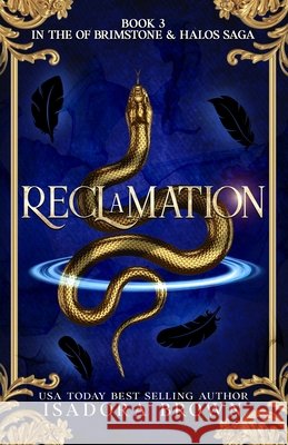 Reclamation Brown, Isadora 9798267385329 Independently Published
