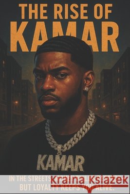 The Rise of Kamar Myers, Dominique 9798267607452
