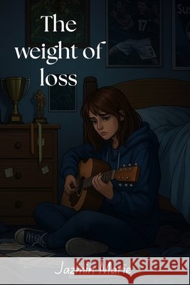 The weight of loss Williams, Jazmin Marie 9798267760645