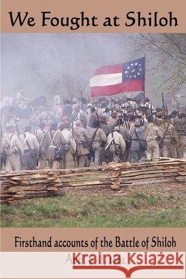 We Fought at Shiloh Rigdon, John C. 9798267848237