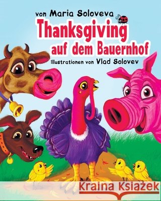 Thanksgiving auf dem Bauernhof Solovev, Vlad, Soloveva, Maria 9798268364453