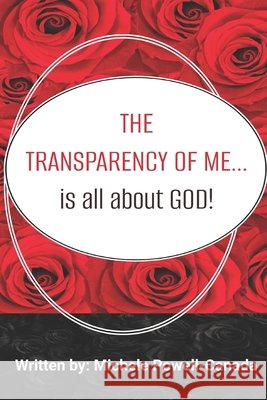 The Transparency of Me...: Is All About God Canada, Demetric, Powell-Canada, Michele Y. 9798268767179