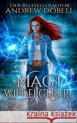 Magi-Wiedergeburt Dobell, Andrew 9798268952490