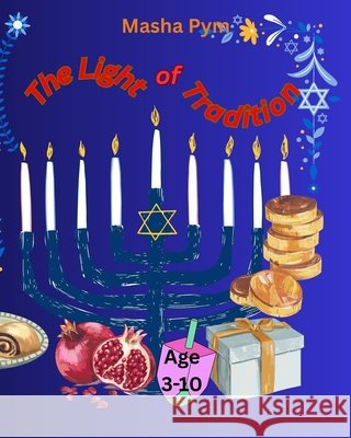 The Light of Tradition Pym, Masha 9798268995442