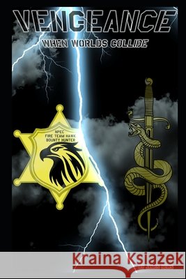 Vengeance: When Worlds Collide News, James 9798269590097