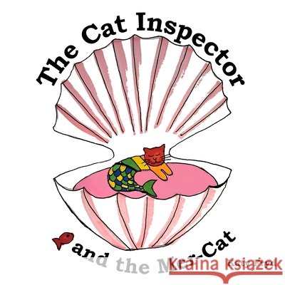 The Cat Inspector and the Mer-Cat Fryd, Katy 9798269841328 Independently Published