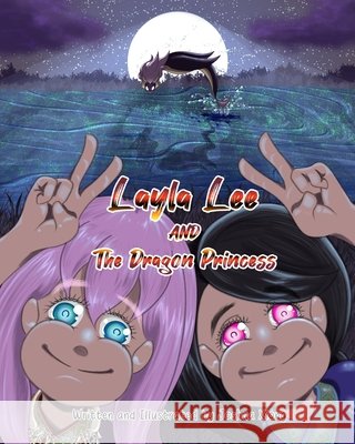 Layla Lee and The Dragon Princess Xiong, Joshua 9798269919065