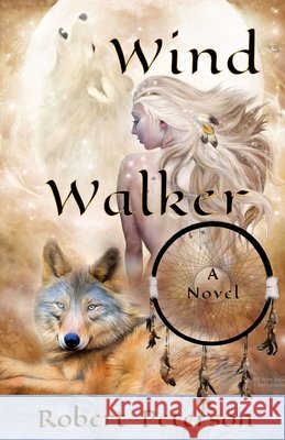 Wind Walker Peterson, Robert 9798270431068