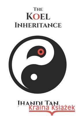 The Koel Inheritance Tan, Jhandi 9798270493288 Independently Published