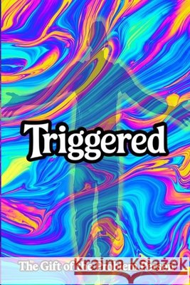 Triggered Saunders, Darren 9798271490934