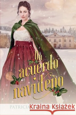 Un acuerdo navideño: novela romantica regencia García Ferrer, Patricia 9798271777714 Independently Published