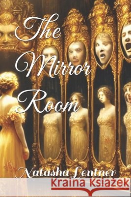 The Mirror Room Publishing, Sabrina, Lentner, Natasha 9798271814082 Independently Published