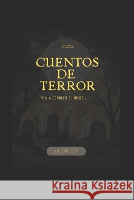 Cuentos de Terror: Ven a conocer el miedo Maldonado, Izaskun 9798271817786