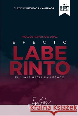 Efecto Laberinto: El viaje hacia un legado Calderon, Juan Carlos 9798272434906