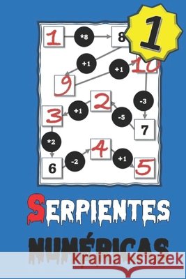 Serpientes Numéricas (1) Diaz, Angel Gabriel Olivo 9798272829443