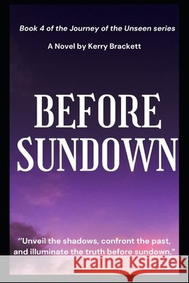 Before Sundown Brackett, Kerry 9798273130050