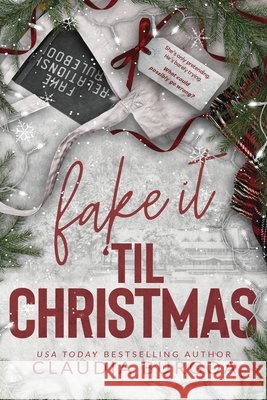 Fake it 'Til Christmas Burgoa, Claudia 9798273185876 Independently Published