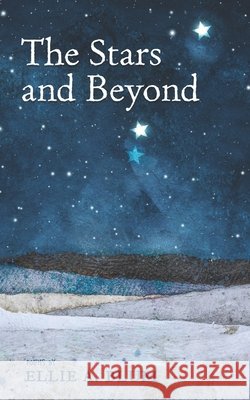 The Stars and Beyond Blum, Ellie 9798273833050