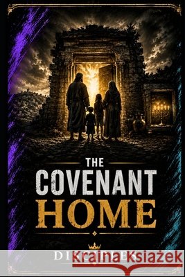The Covenant Home Flores, Rick 9798274554015