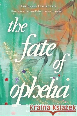 The Fate of Ophelia Yamagishi, Lisa Rae 9798275924657 Independently Published