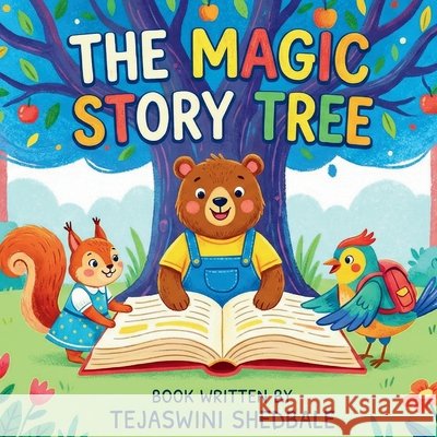 The Magic Story Tree Shedbale, Tejaswini Abhijeet 9798277172971 Independently Published