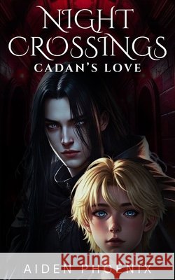 Cadan's Love Phoenix, Aiden 9798277266748 Independently Published