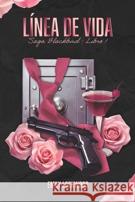 Línea de vida: (Saga Blackbird, Libro 1) Lockwood, Emily 9798277505298