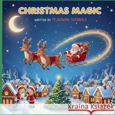 Christmas Magic Shedbale, Tejaswini Abhijeet 9798277900987