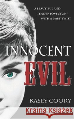Innocent Evil Coory, Kasey 9798278030577
