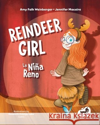 Reindeer Girl / La Niña Reno Macaire, Jennifer, Hidalgo Lobo, Nazareth, Quesada Rodríguez, Silvia 9798278262565
