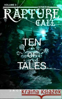 Rapture Call 0: Ten of Tales Sekar, Jackson 9798278601708