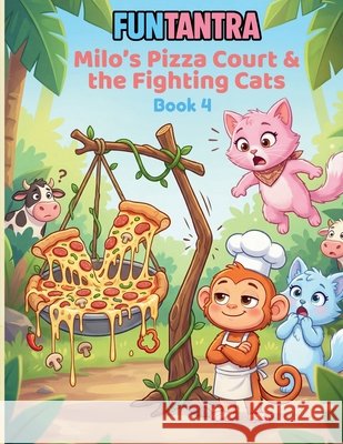 Millo's Pizza Court and the Fighting Cats Kant, Ravi 9798278689669 Independently Published