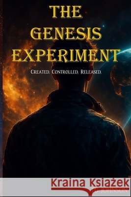 The Genesis Experiment Johnson, Tg 9798278699835 Independently Published