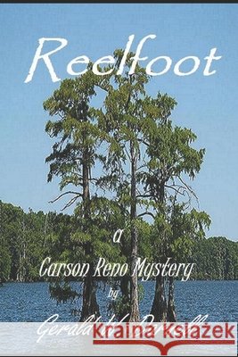 Reelfoot: A Carson Reno Mystery Fisher, Mary Ann Sizer, Minnehan, Judy Steel, Lynch, Libby 9798278752318